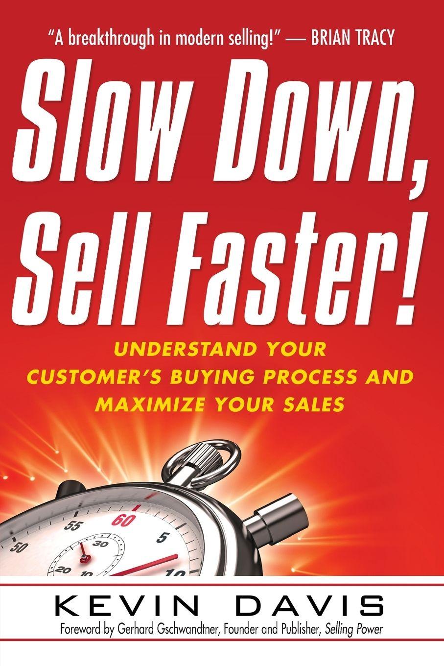 Vorderes Coverbild The Slow Down, Sell Faster!