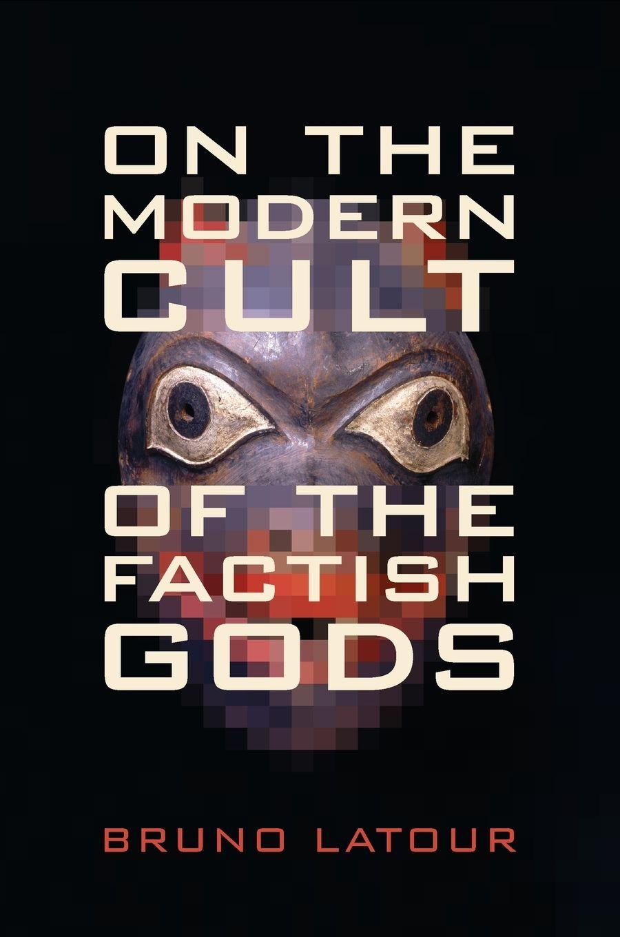 Vorderes Coverbild On the Modern Cult of the Factish Gods