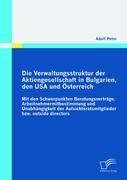 Vorderes Coverbild Die Verwaltungsstruktur der Aktiengesellschaft in Bulgarien, den USA und Österreich