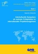 Vorderes Coverbild Interkulturelle Kompetenz als zentraler Erfolgsfaktor im internationalen Projektmanagement