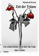 Vorderes Coverbild Zeit der Tränen - Ein schmerzliches Buch über das Ende eines Lebens