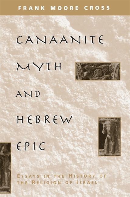 Vorderes Coverbild Canaanite Myth and Hebrew Epic