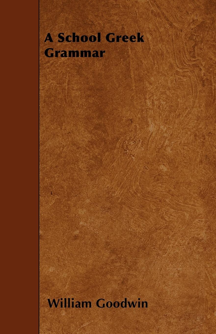 Vorderes Coverbild A School Greek Grammar