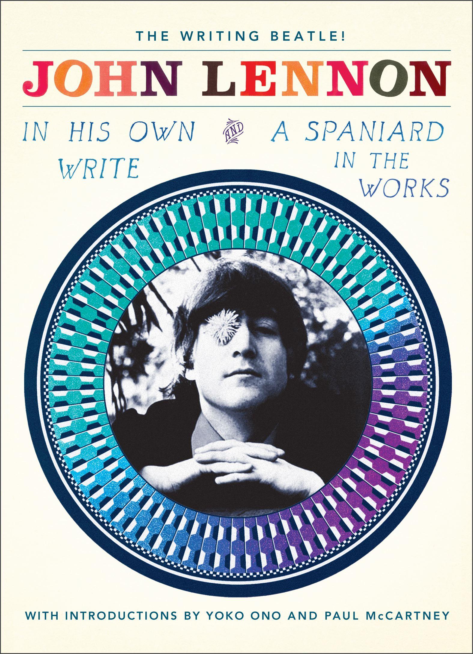 Vorderes Coverbild In His Own Write and a Spaniard in the Works