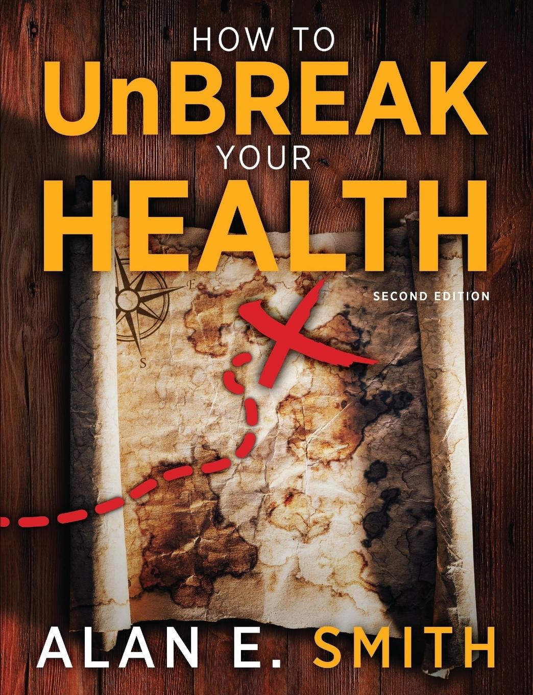 Vorderes Coverbild How to UnBreak Your Health
