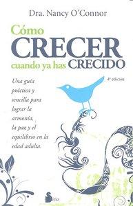 Vorderes Coverbild Como Crecer Cuando YA Has Crecido (N.E.) -V2*