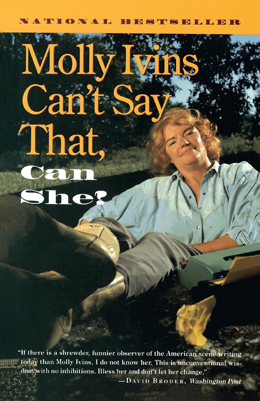 Vorderes Coverbild Molly Ivins Can't Say That, Can She?