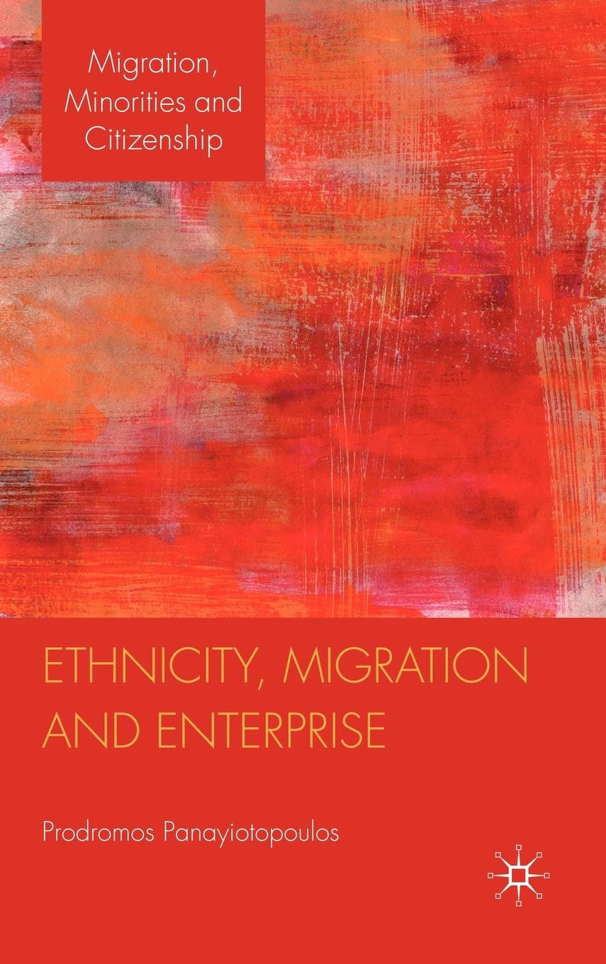 Vorderes Coverbild Ethnicity, Migration and Enterprise