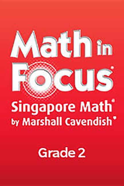 Vorderes Coverbild Math in Focus: Singapore Math: Reteaching, Book a Grade 2