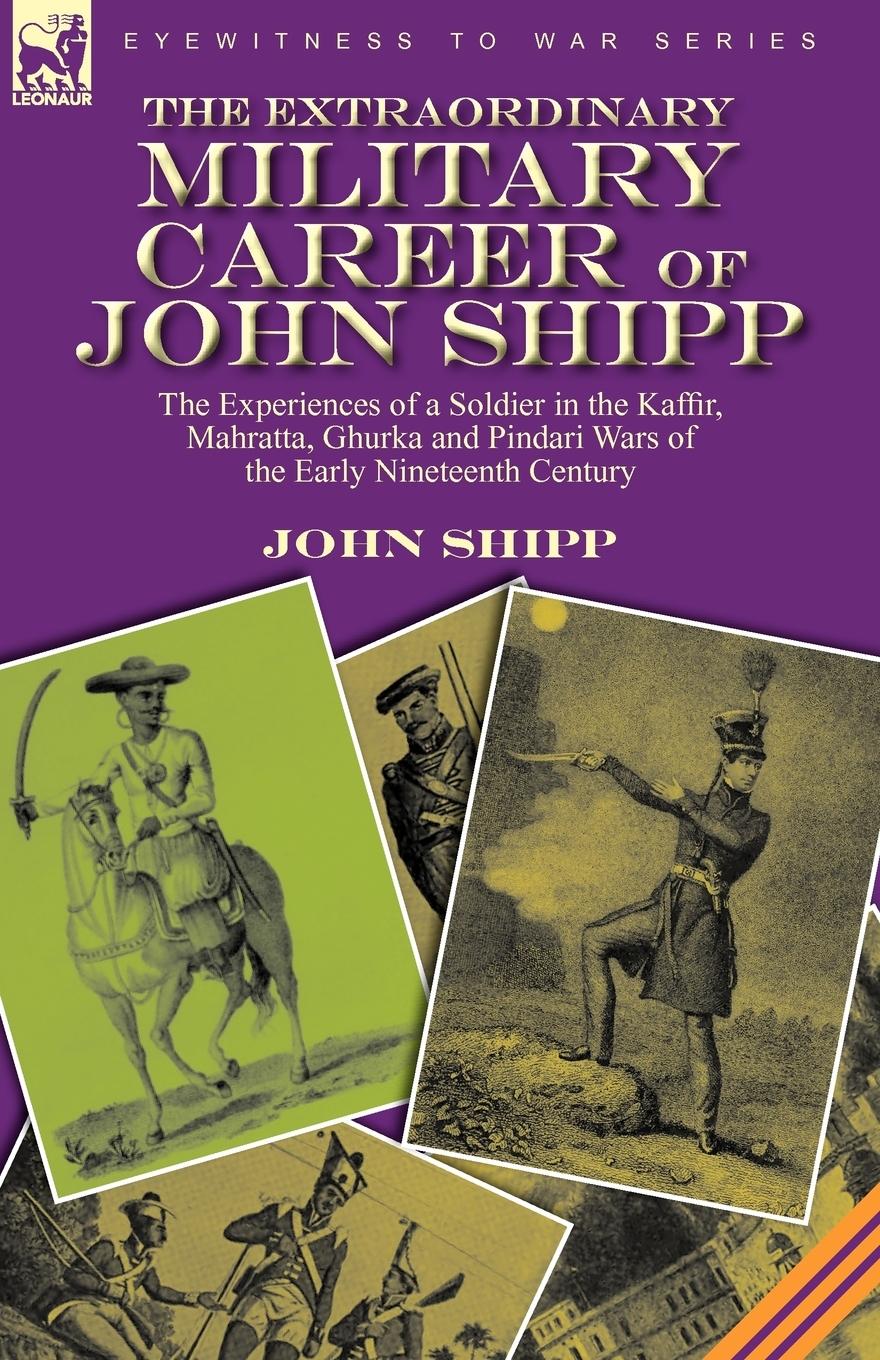 Vorderes Coverbild The Extraordinary Military Career of John Shipp