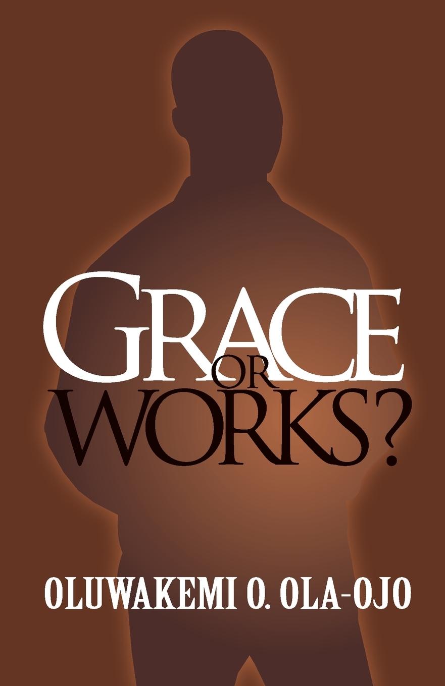 Vorderes Coverbild Grace or Works?