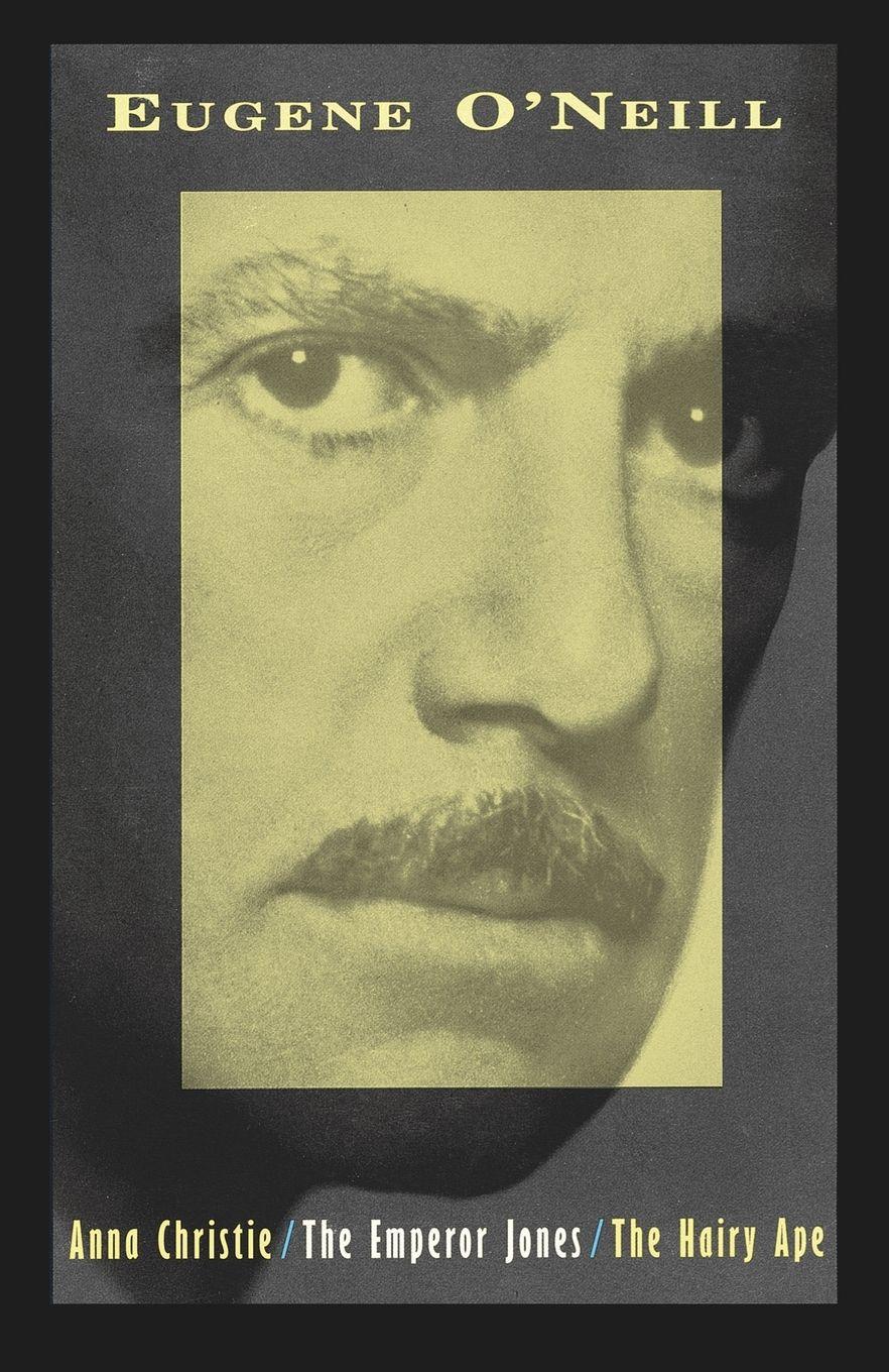 Vorderes Coverbild Anna Christie, The Emperor Jones, The Hairy Ape