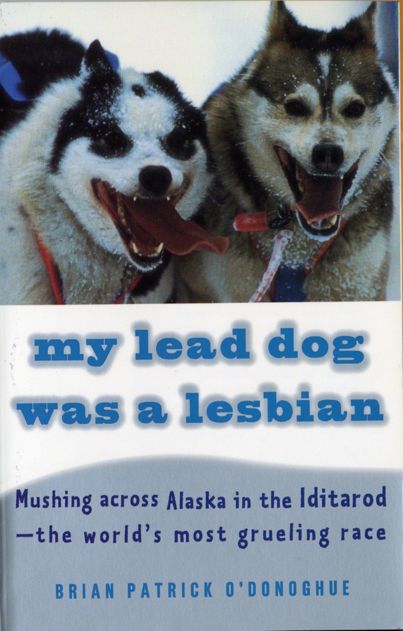 Vorderes Coverbild My Lead Dog Was a Lesbian