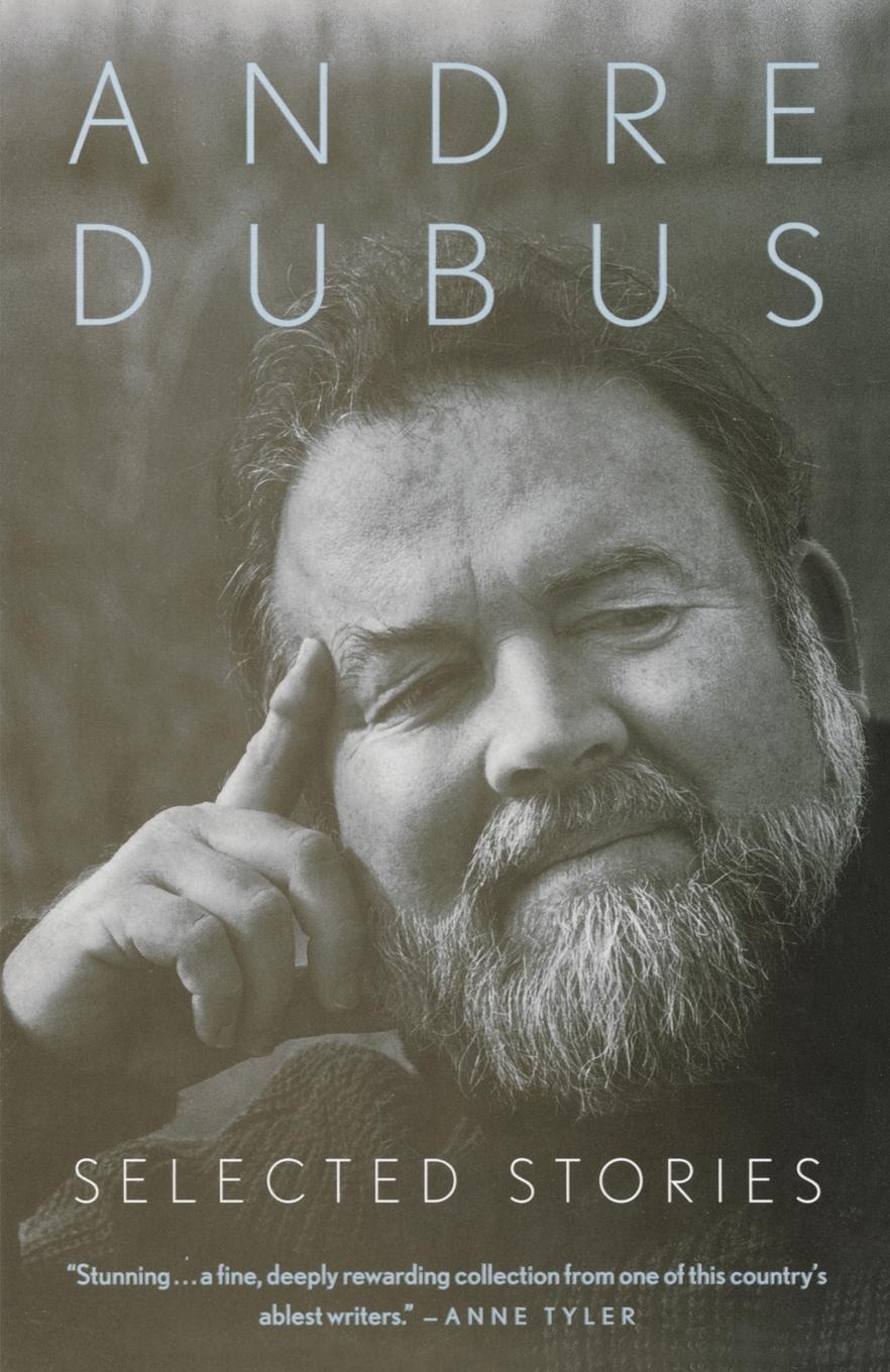 Vorderes Coverbild Selected Stories of Andre Dubus