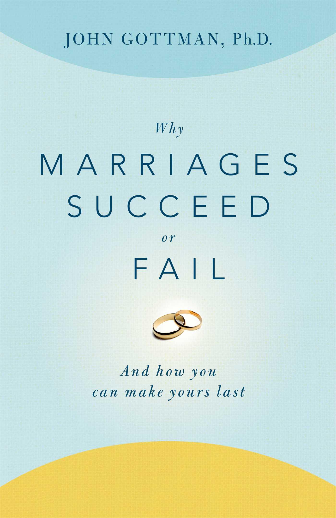 Vorderes Coverbild Why Marriages Succeed or Fail