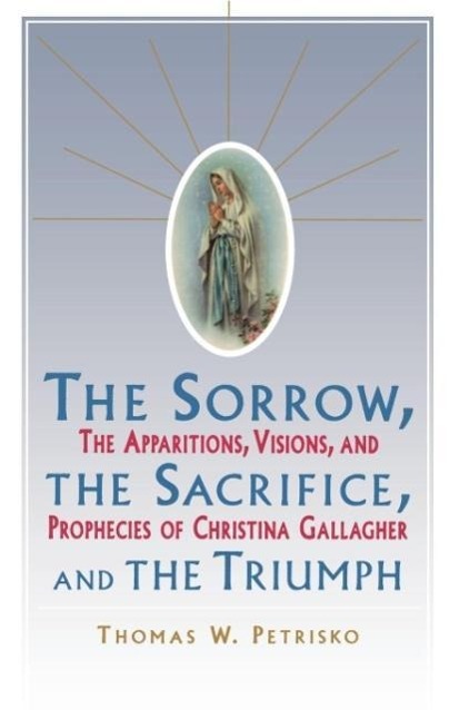 Vorderes Coverbild Sorrow, the Sacrifice, and the Triumph