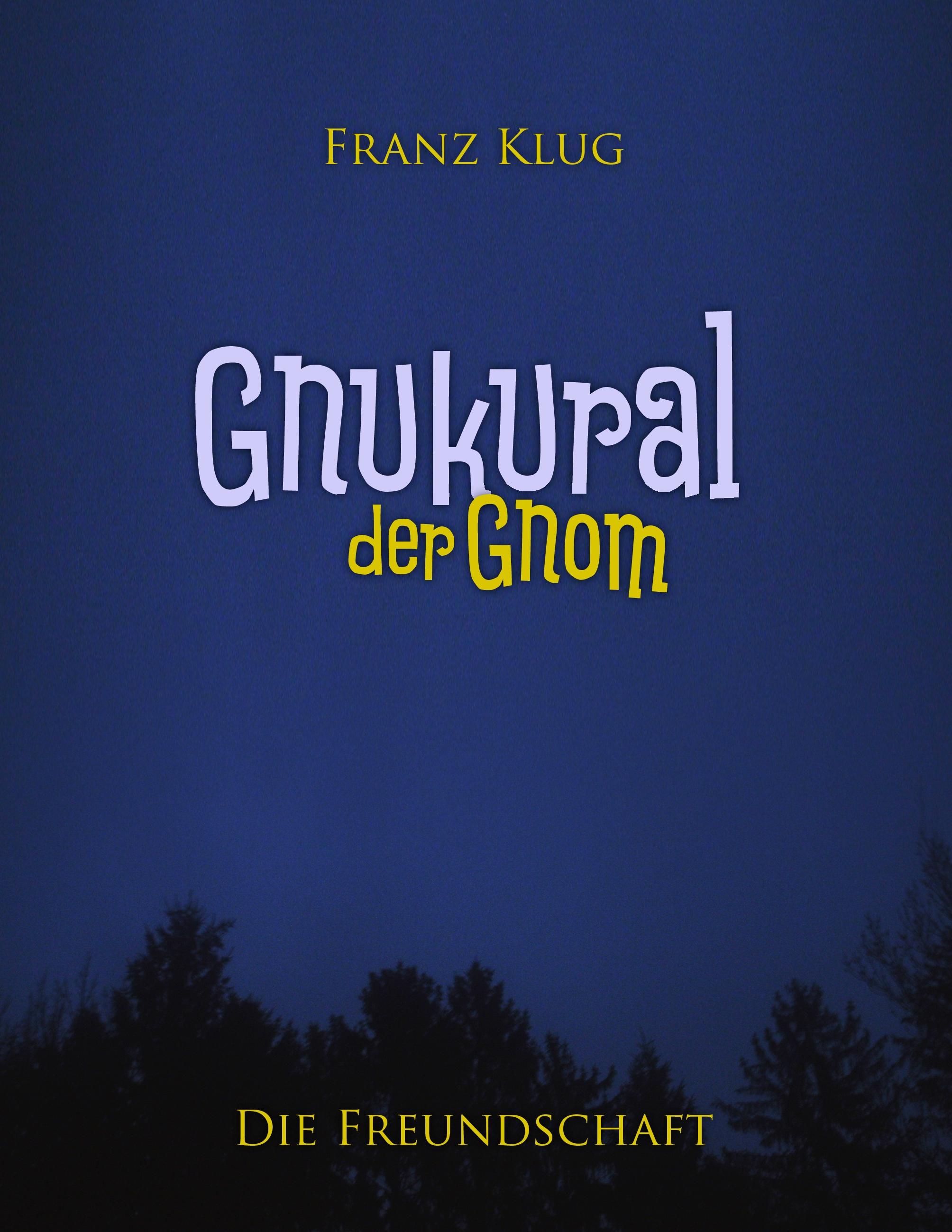 Vorderes Coverbild Gnukural, der Gnom