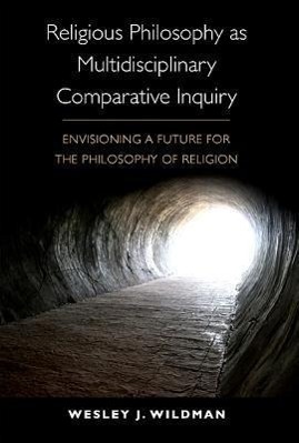 Vorderes Coverbild Religious Philosophy as Multidisciplinary Comparative Inquiry