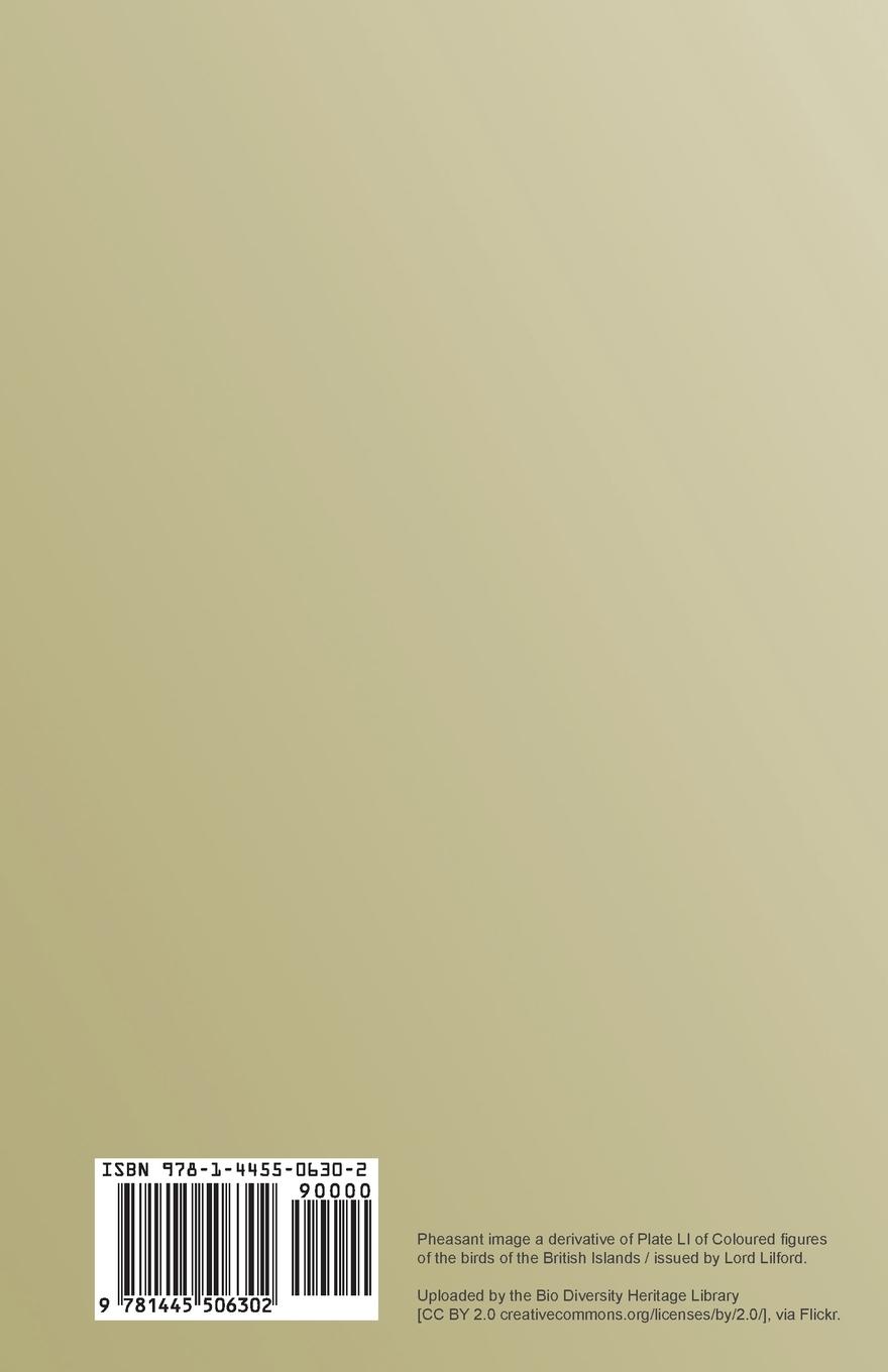 Rückseitencover The Pheasant Rearer's Manual - A Handy Book of Reference on Pheasant Rearing - Comprising a Routine of Management for the Successful Rearing of Pheasants