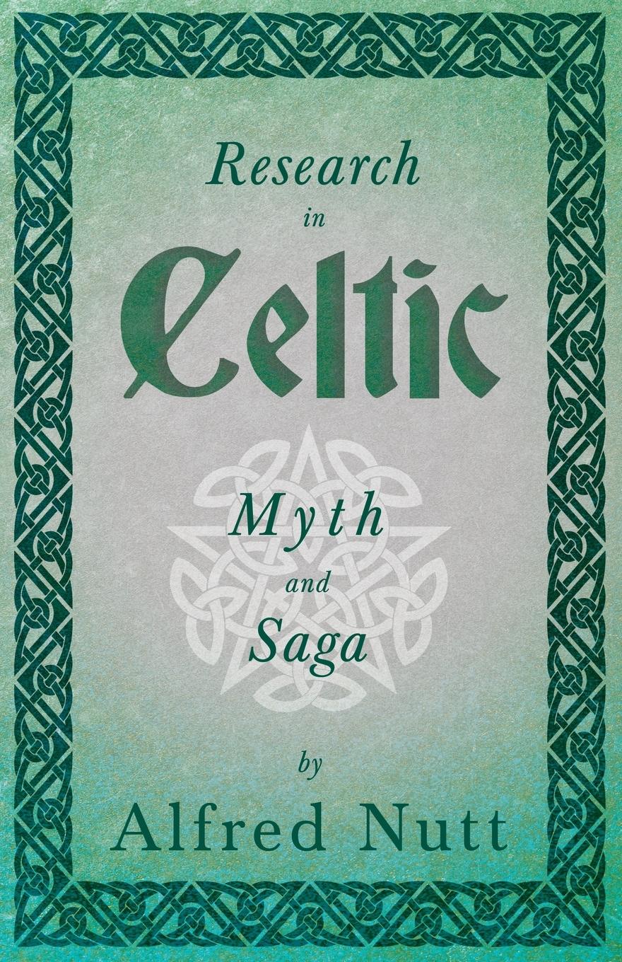 Vorderes Coverbild Research in Celtic Myth and Saga (Folklore History Series)
