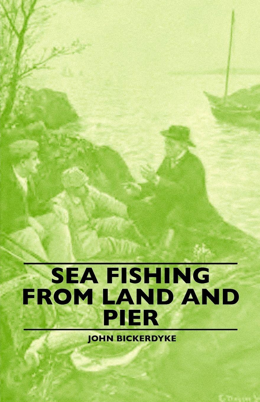 Vorderes Coverbild Sea Fishing from Land and Pier
