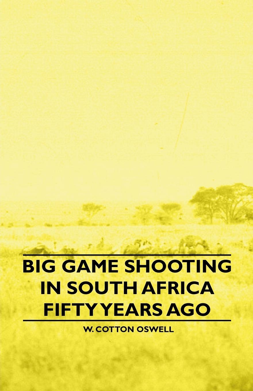 Vorderes Coverbild Big Game Shooting in South Africa Fifty Years Ago