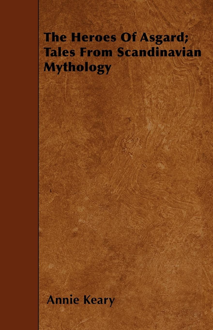 Vorderes Coverbild The Heroes Of Asgard; Tales From Scandinavian Mythology