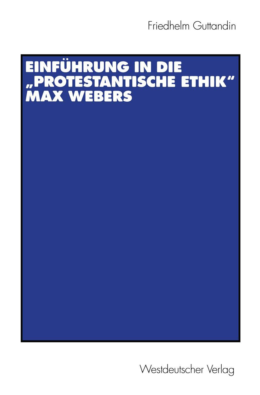 Vorderes Coverbild Einführung in die "Protestantische Ethik" Max Webers