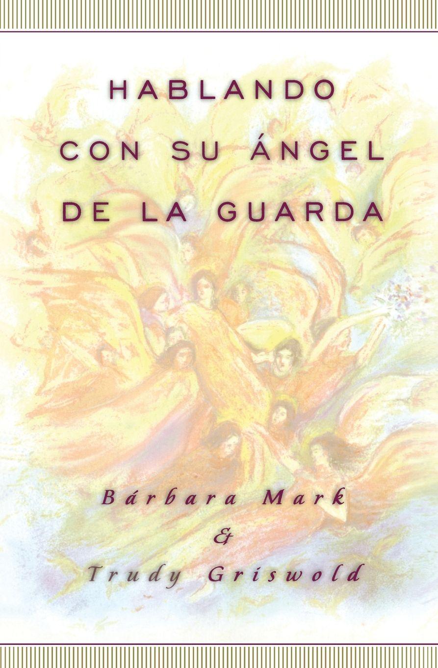Vorderes Coverbild Hablando Con Su Angel (Angelspeak)