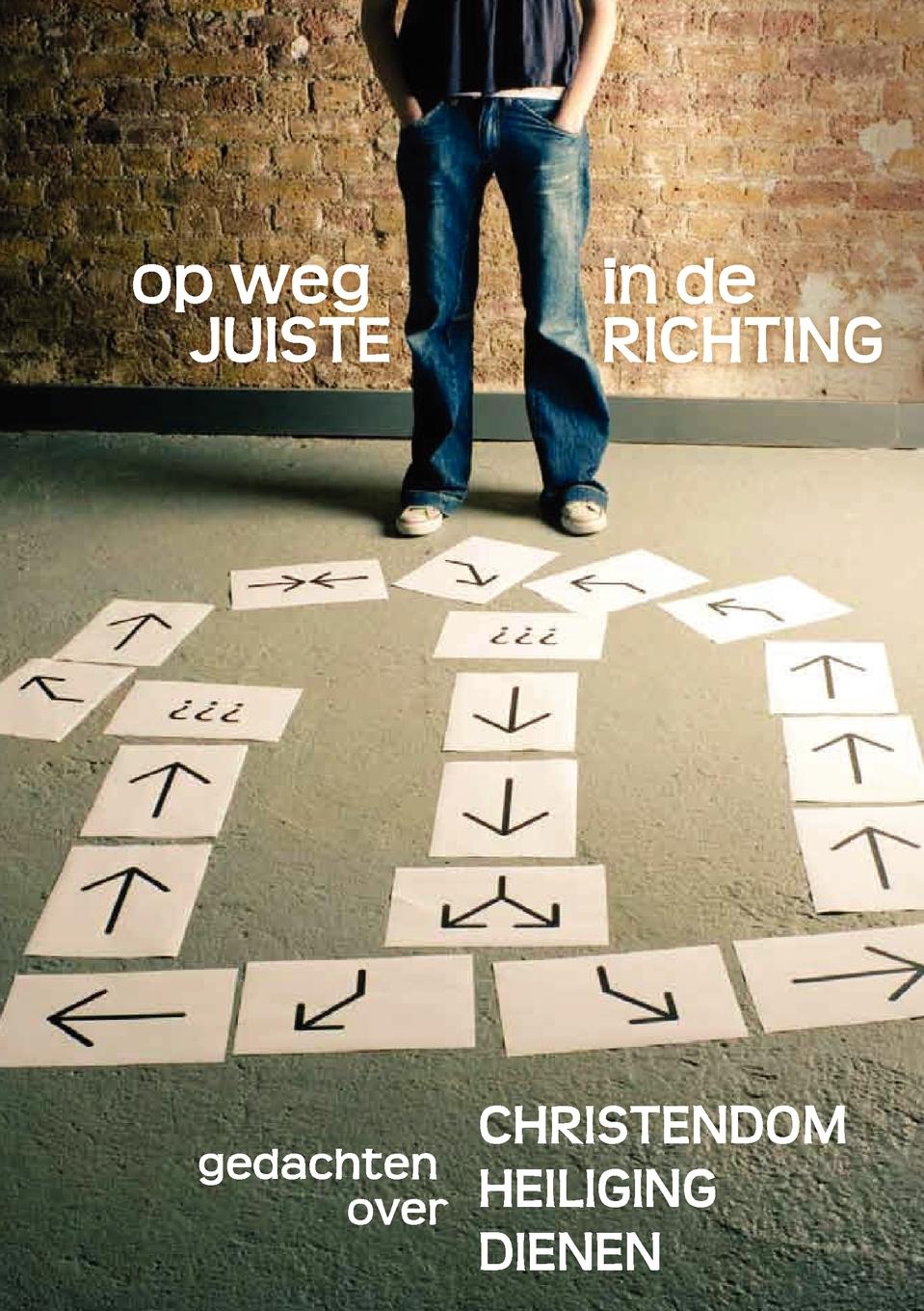 Vorderes Coverbild OP WEG IN DE JUISTE RICHTING (Dutch