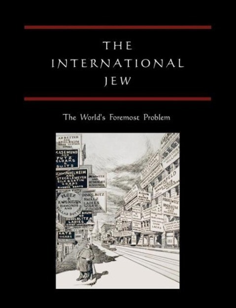 Vorderes Coverbild The International Jew: The World's Foremost Problem