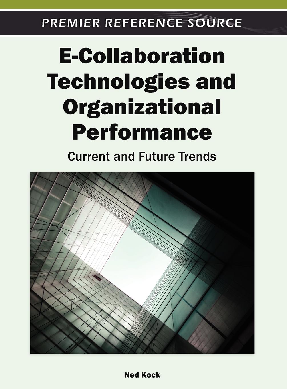 Vorderes Coverbild E-Collaboration Technologies and Organizational Performance