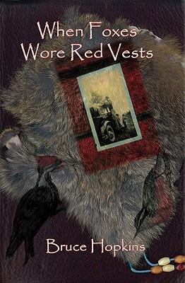 Vorderes Coverbild When Foxes Wore Red Vests