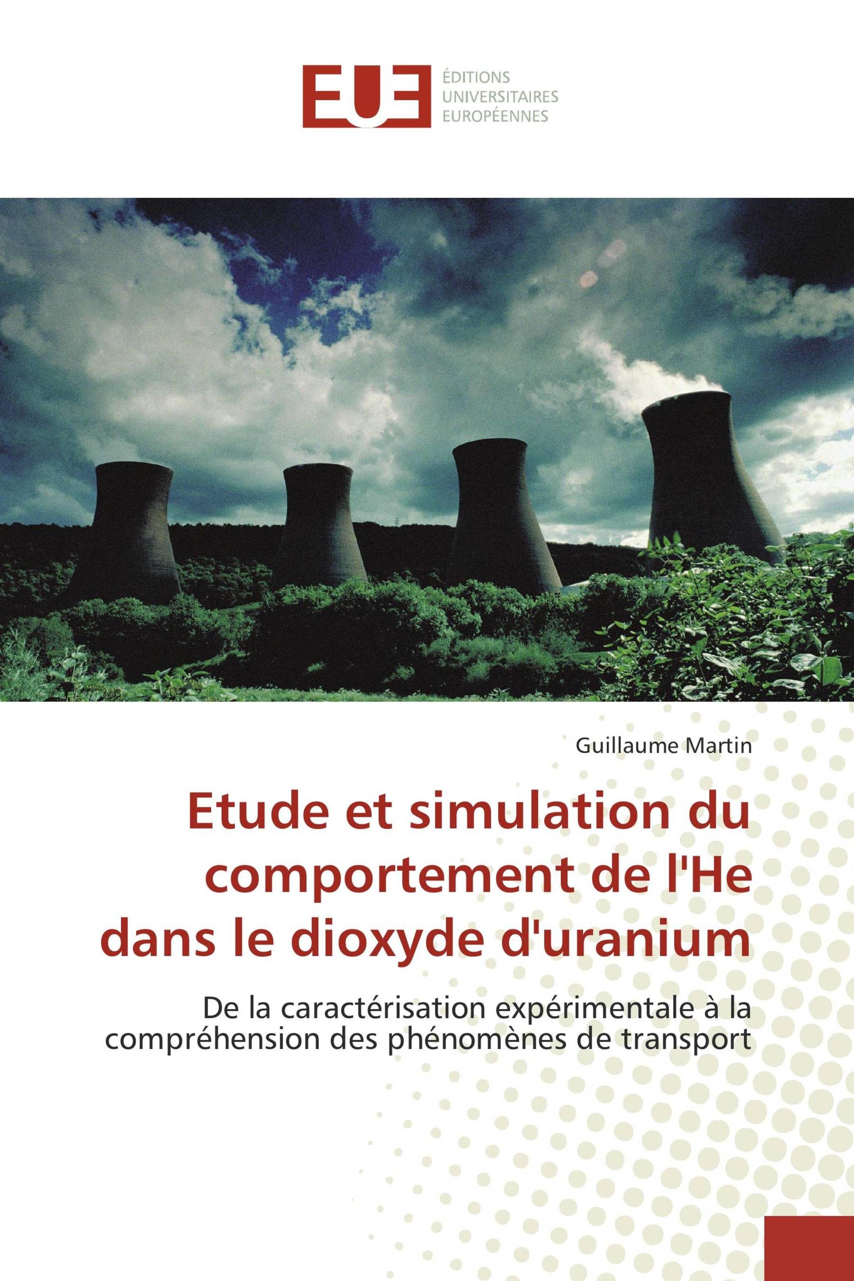 Vorderes Coverbild Etude et simulation du comportement de l'He dans le dioxyde d'uranium