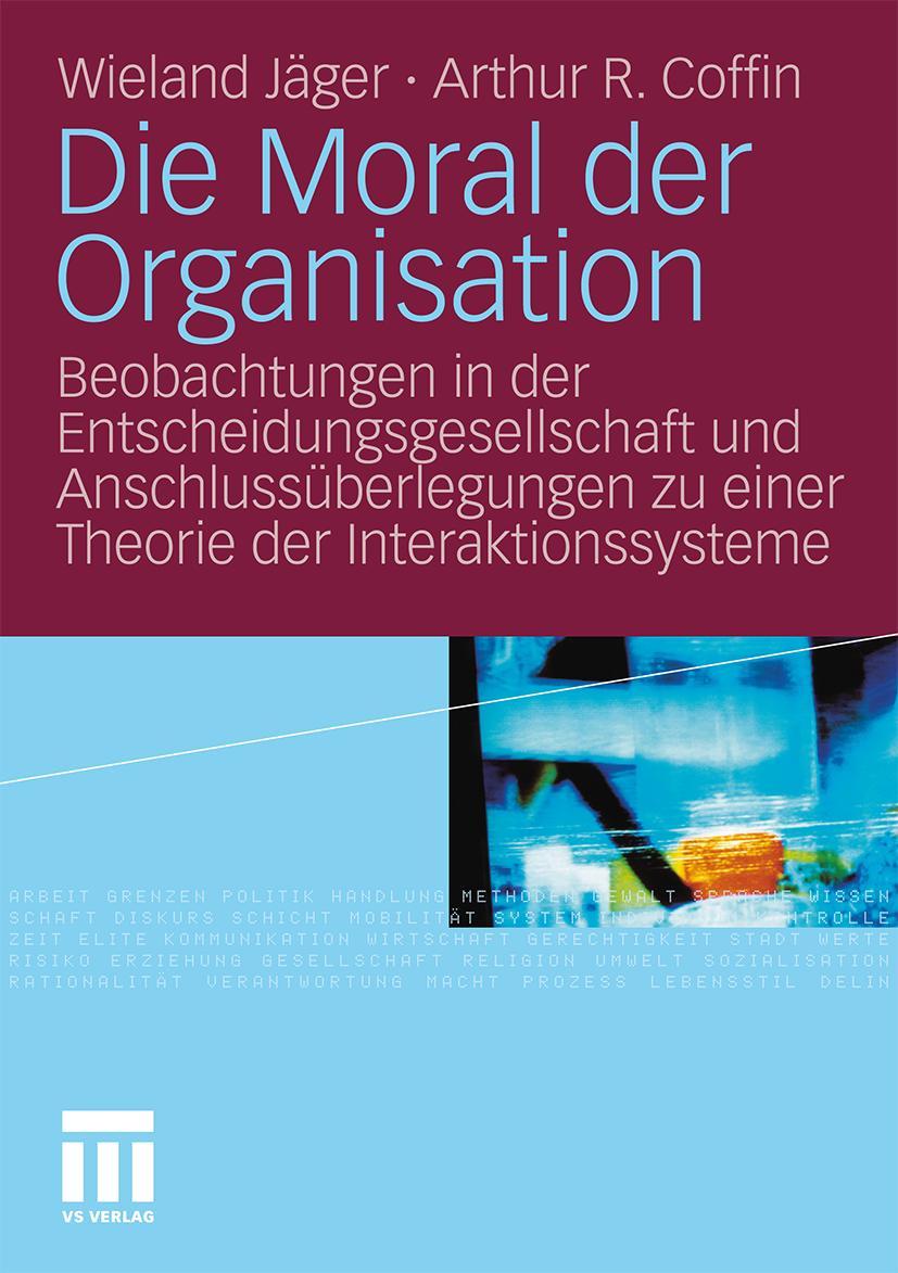 Vorderes Coverbild Die Moral der Organisation