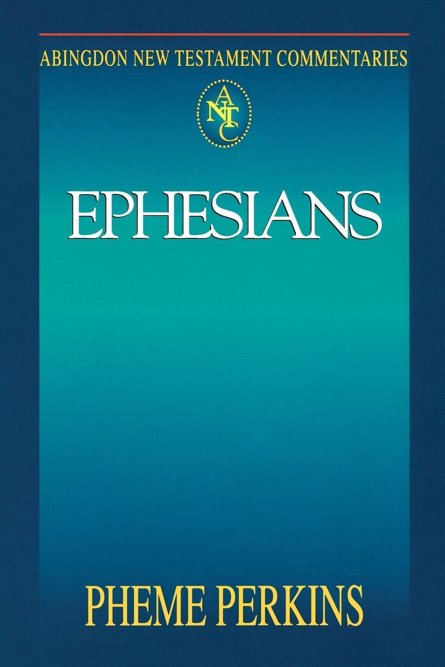 Vorderes Coverbild Abingdon New Testament Commentary - Ephesians
