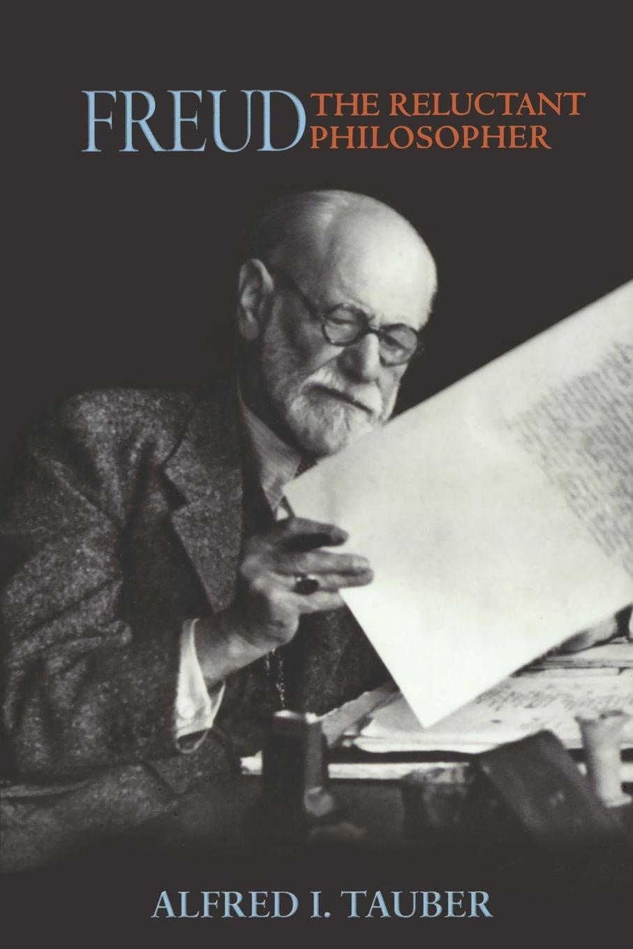 Vorderes Coverbild Freud, the Reluctant Philosopher