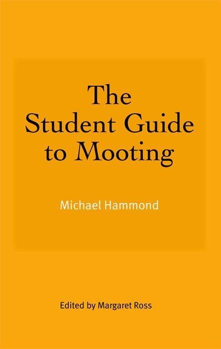 Vorderes Coverbild The Student Guide to Mooting
