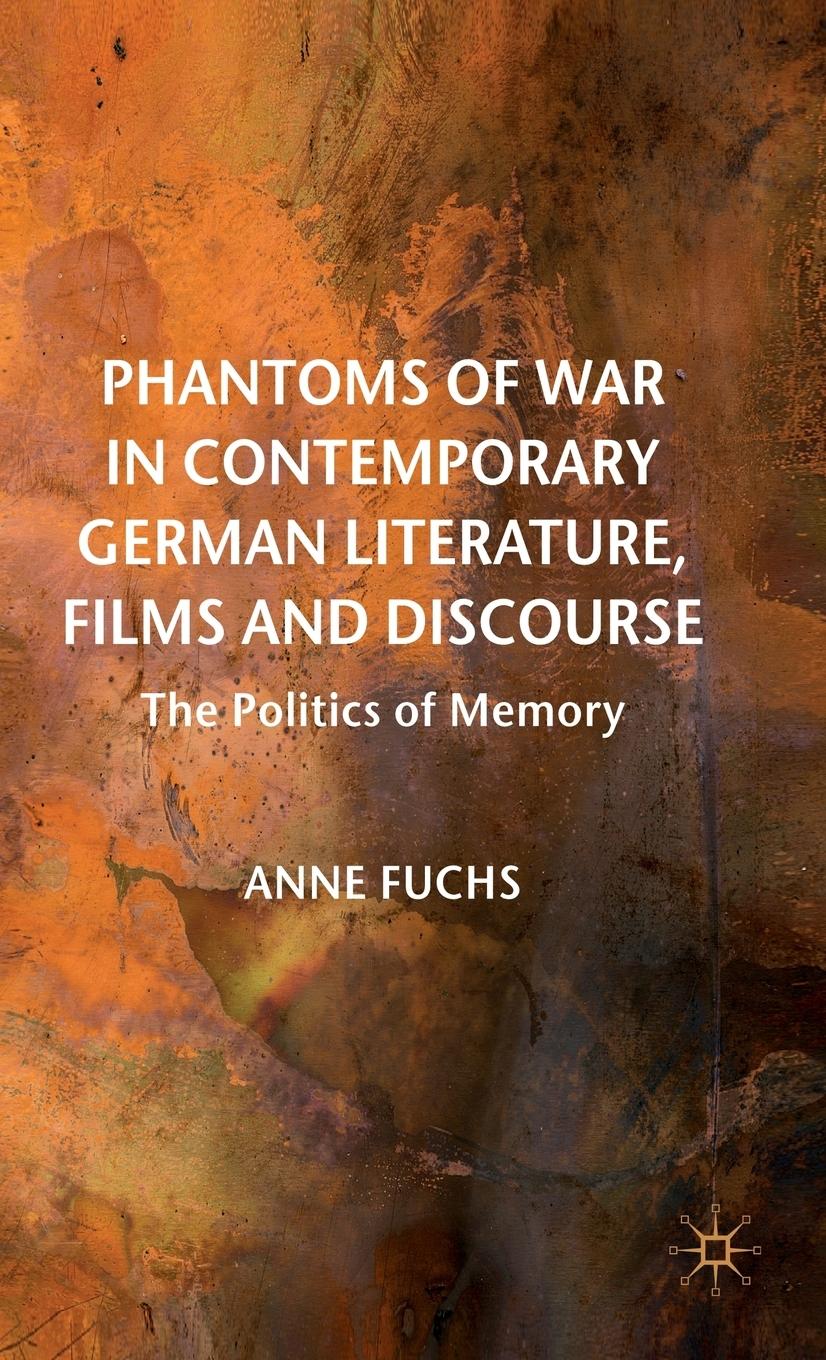 Vorderes Coverbild Phantoms of War in Contemporary German Literature, Films and Discourse