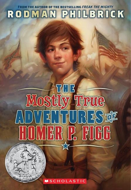 Vorderes Coverbild The Mostly True Adventures of Homer P. Figg (Scholastic Gold)