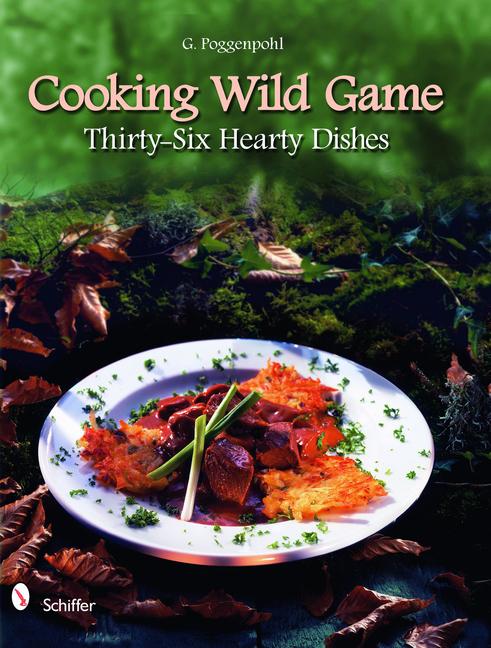Vorderes Coverbild Cooking Wild Game