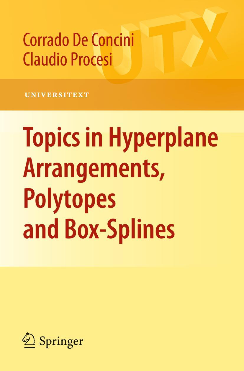 Vorderes Coverbild Topics in Hyperplane Arrangements, Polytopes and Box-Splines