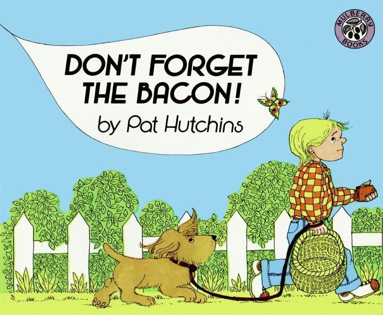 Vorderes Coverbild Don't Forget the Bacon!