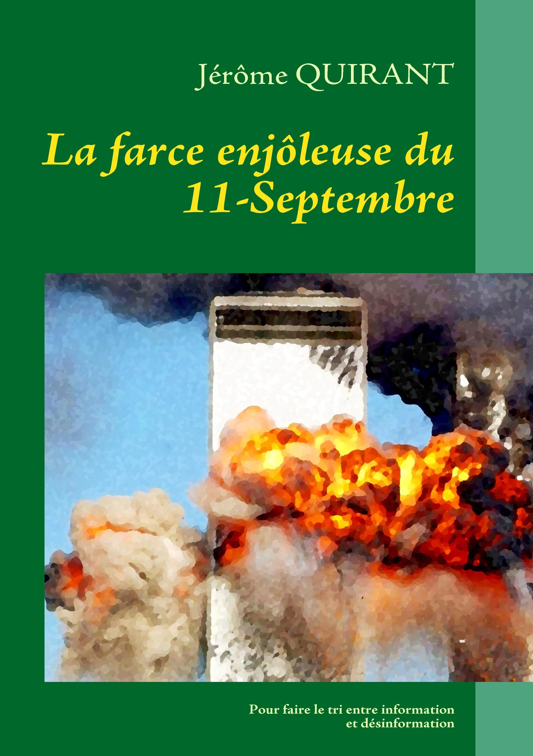 Vorderes Coverbild La farce enjôleuse du 11-Septembre