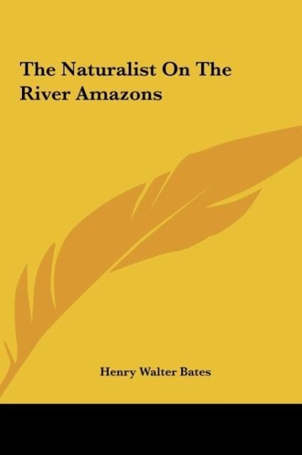 Vorderes Coverbild The Naturalist On The River Amazons