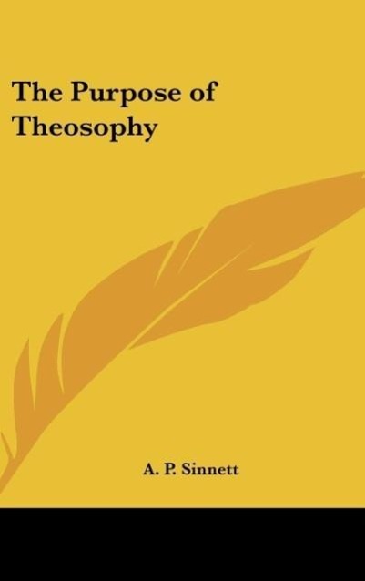 Vorderes Coverbild The Purpose of Theosophy