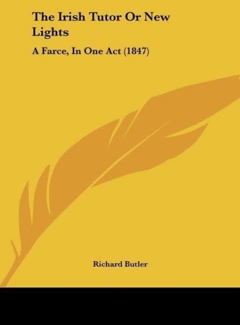 Vorderes Coverbild The Irish Tutor Or New Lights