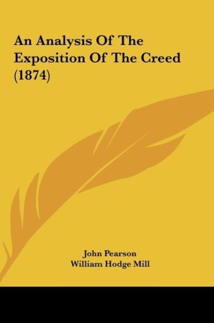 Vorderes Coverbild An Analysis Of The Exposition Of The Creed (1874)