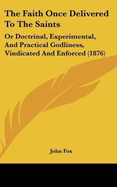 Vorderes Coverbild The Faith Once Delivered To The Saints