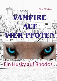 Vorderes Coverbild Ein Husky auf Rhodos